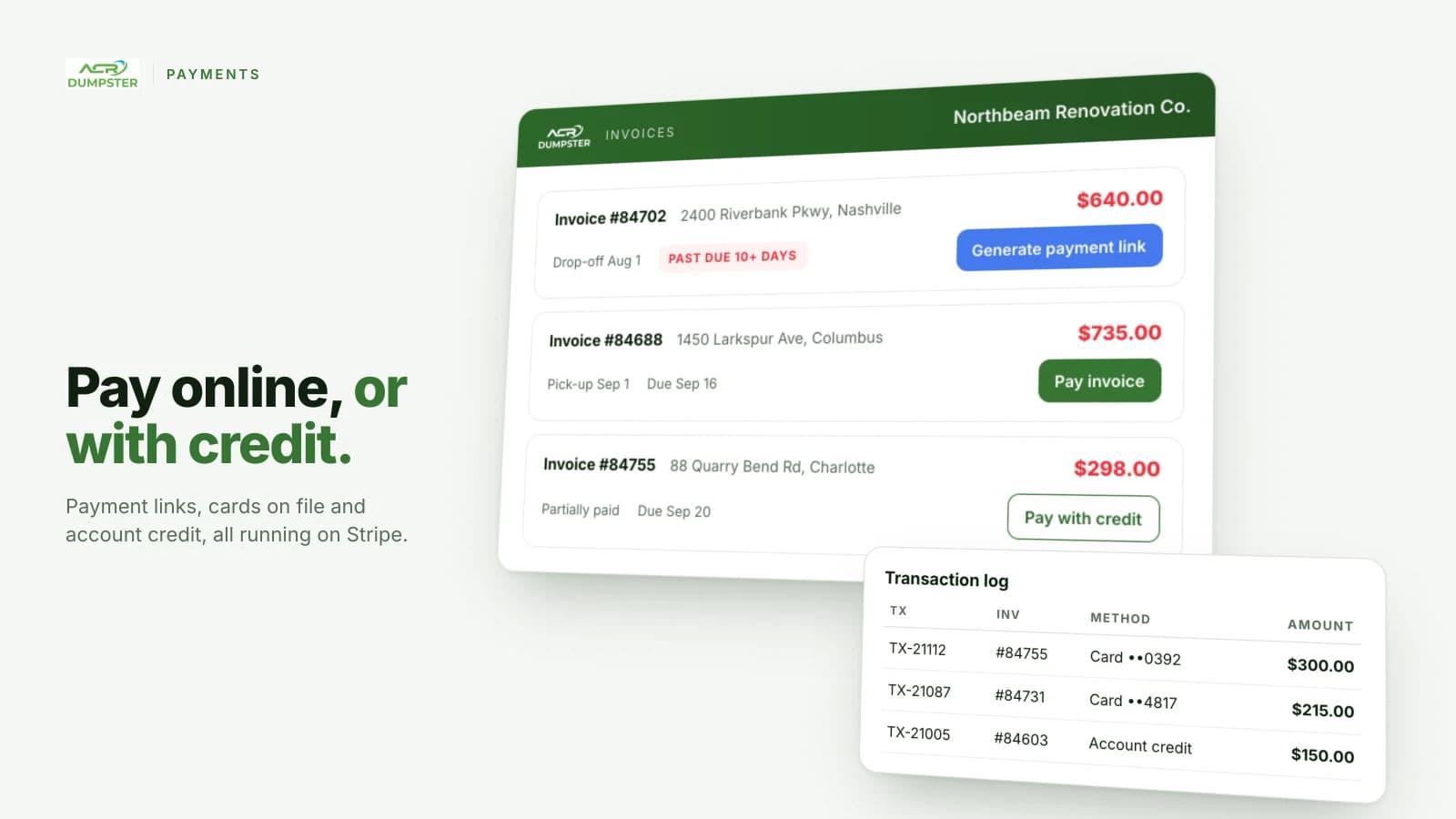 Invoice cards with generate payment link, pay invoice and pay with credit actions, next to a transaction log with card and account credit payments