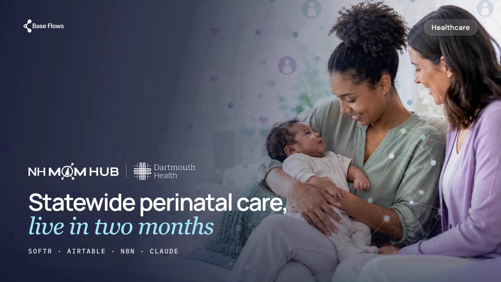 Statewide Perinatal Care Navigation Platform project overview